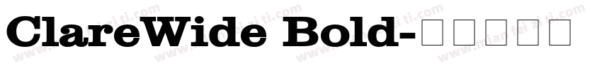 ClareWide Bold字体转换